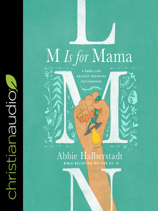 Title details for M Is for Mama by Abbie Halberstadt - Wait list